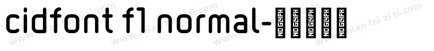 cidfont f1 normal字体转换